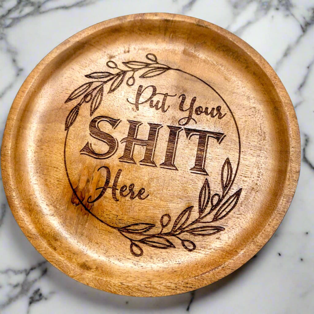 Put Your Shit Here Trinket Tray